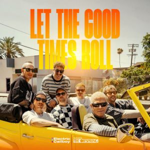 Let The Good Times Roll (feat. The Offspring)