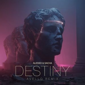 Destiny (AVELLO Remix)