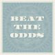 Beat the odds