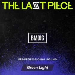 Green Light - from Audition THE LAST PIECE -