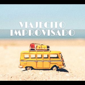 Viajecito improvisado