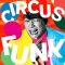 Circus Funk（feat. Chevon）