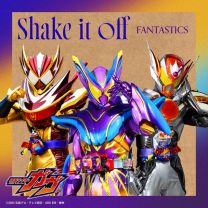 Shake it off - 『仮面ライダーガヴ』挿入歌
