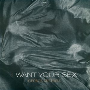 I Want Your Sex - Rhythm 1 - Lust