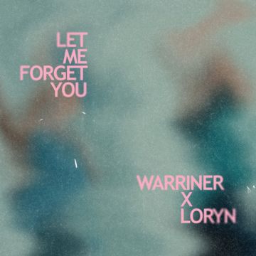 Let Me Forget You