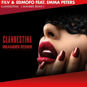 Clandestina (feat. Emma Peters) [Imanbek Remix]