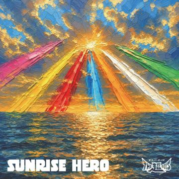 SUNRISE HERO