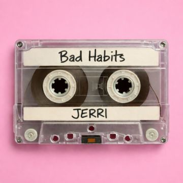 Bad Habits