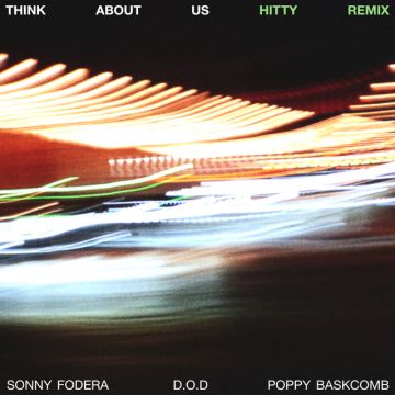 Think About Us - Hitty Remix