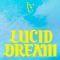 LUCID DREAM (☆Taku Takahashi Remix)