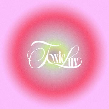 Toxic Luv