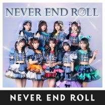NEVER END ROLL