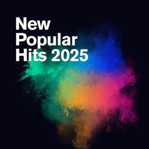 New Popular Hits 2025