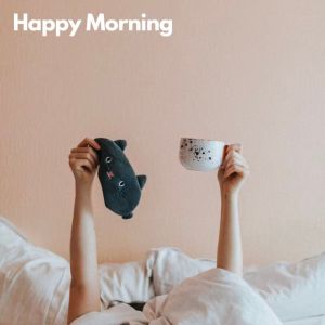 Happy Morning