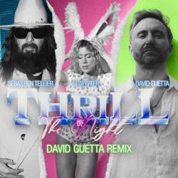 Thrill Of The Night - David Guetta Remix