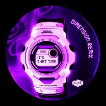 It's That Time - Dimension Remix