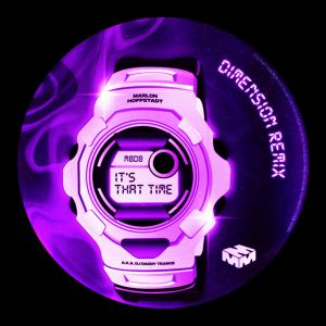It's That Time - Dimension Remix