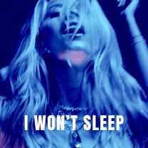 I Won't Sleep