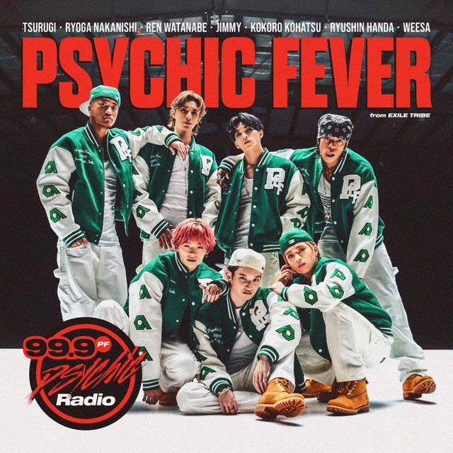 99.9 Psychic Radio 由JP THE WAVY, PSYCHIC FEVER from EXILE TRIBE