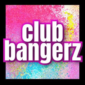 club bangerz 20's edition