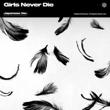 Girls Never Die - Japanese Version
