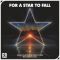 For a Star to Fall