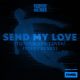 Send My Love (To Your New Lover) - Yves V Remix