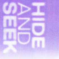HIDE AND SEEK