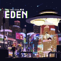 EDEN (feat. Nishina & Tsubaki)