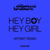 Hey Boy Hey Girl - ARTBAT Remix