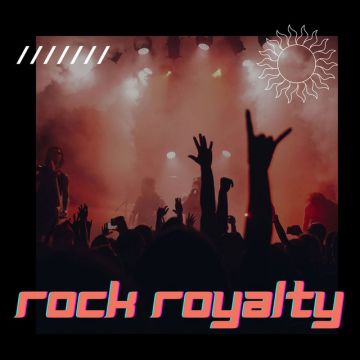 Rock Royalty