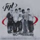 No Pressure