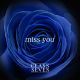 miss you