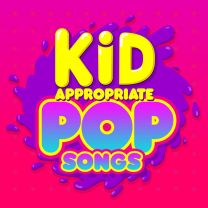 Kid Appropriate Pop Songs