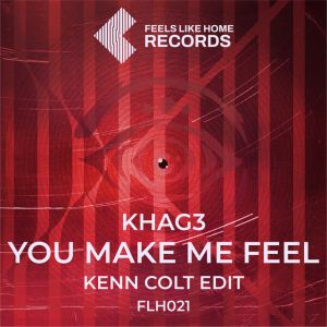 You Make Me Feel (Kenn Colt Edit)