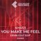 You Make Me Feel (Kenn Colt Edit)