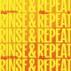 Rinse & Repeat