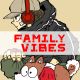 Family Vibes
