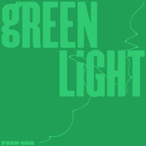 GREEN LIGHT