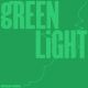 GREEN LIGHT