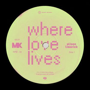 Where Love Lives - MK Remix