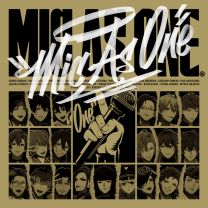 MIC AS ONE