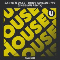 Don't Give Me This - CASSIMM Remix
