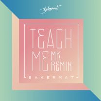 Teach Me - MK Remix