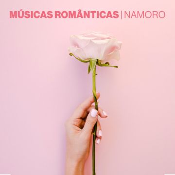Músicas Românticas | Namoro