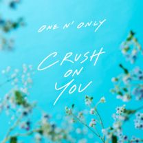 CRUSH ON YOU