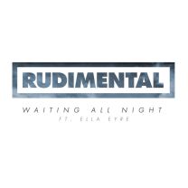 Waiting All Night (feat. Ella Eyre)
