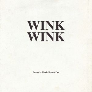 Wink Wink