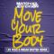 Move Your Body - Lee Foss & Micah Baxter Remix