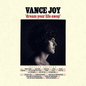 Dream Your Life Away (Deluxe Edition)